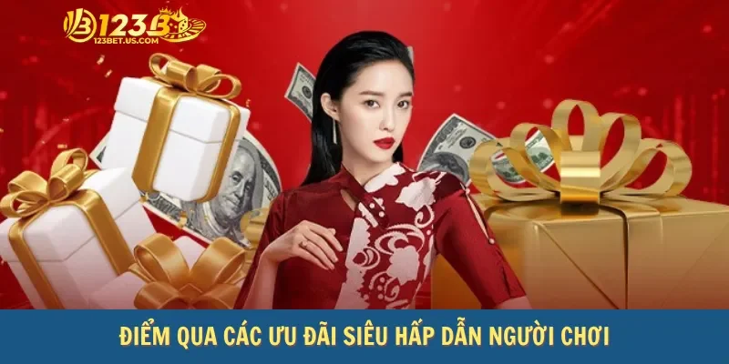 Điểm qua các ưu đãi siêu hấp dẫn người chơi