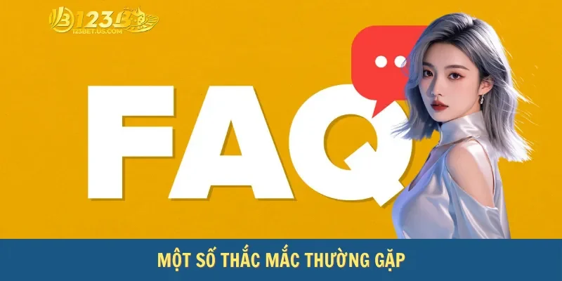 Một số thắc mắc thường gặp tại 123bet88